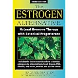 The Estrogen Alternative: Natural Hormone Therapy with Botanical Progesterone