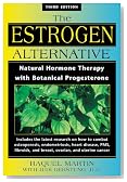 The Estrogen Alternative: Natural Hormone Therapy with Botanical Progesterone