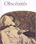 Obsc�nit�s, photographies interdites d'Auguste Belloc