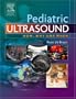 Pediatric Ultrasound: How, Why and When, 1e