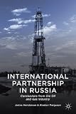 International partnership in Russia : conclusions from the oil and gas industry