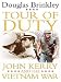 Tour of Duty: John Kerry and the Vietnam War