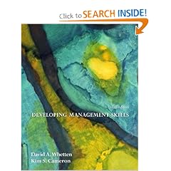 Developing Management Skills: David A Whetten, Kim S. Cameron
