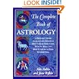 The Complete Book of Astrology by Ada Aubin and June Rifkin