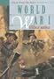 World War I (Voices from the Past)