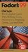 Chicago '99: The Complete Guide with Walking Tours, Architecture, Shopping, Dining, Jazz and Blues (Fodor's Gold Guides)