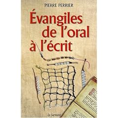 Evangiles de l'oral � l'�crit