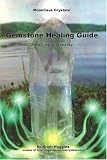 Gemstone Healing Guide, A Healing Apothecary