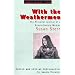 With the Weathermen: The Personal Journal of a Revolutionary Woman (Subterranean Lives)