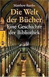 cover of Die Welt der Bücher. Eine Geschichte der Bibliothek (Patmos Paperback)