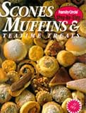 Scones, Muffins and Teatime Treats (Family Circle Step-by-step)