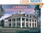 Louisiana Plantation Homes: A Return to Splendor (English and English Edition)