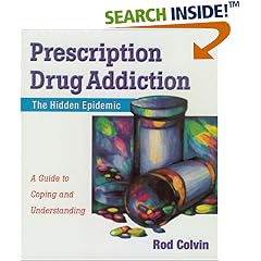 Prescription Drug Addiction: The Hidden Epidemic