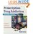 Prescription Drug Addiction: The Hidden Epidemic