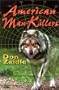 American Man-Killers: True Stories of a Dangerous Wilderness