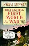 Frightful First World War: AND Woeful Second World War (Horrible Histories)