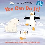 You Can Do It! (Little Polar Bear Story)