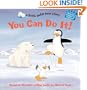 You Can Do It!: A Little Polar Bear story (Little Polar Bear (Paperback))