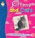 Books : Kittens And Cats: A 'Watch Me Grow' book (A 'Watch Me Grow' Book)