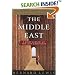 The Middle East: A Brief History of the Last 2, 000 Years