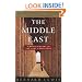 The Middle East: A Brief History of the Last 2, 000 Years