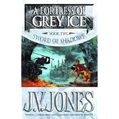 A Fortress of Grey Ice (Sword of Shadows)