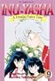 Inu-Yasha: A Feudal Fairy Tale, Vol. 9