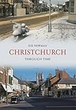 Christchurch : through time