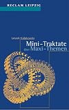 Mini-Traktate über Maxi-Themen.