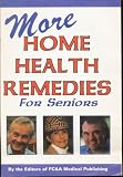 More Home Health Remedies - For Seniors