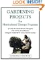 Gardening Projects for Horticultural Therapy Programs