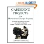Gardening Projects for Horticultural Therapy Programs