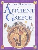 Gods and Goddesses of Ancient Greece (Gods & Goddesses)