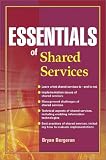 Essentials of Shared Services (Essentials Series)