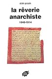 Revue Atelier de Creation Libertaire  / Rêverie anarchiste