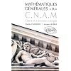 Math�matiques g�n�rales A CNAM : Cours et exercices corrig�s