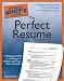 The Complete Idiot's Guide to the Perfect Resume, 4th Edition