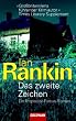 Das zweite Zeichen: Ein Inspector-Rebus-Roman
