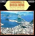Cannonball's Bossa Nova