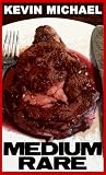 Medium Rare
