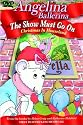 Angelina Ballerina - The Show Must Go On (Christmas in Mouseland)