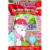 Angelina Ballerina: The Show Must Go On -Christmas in Mouseland