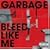 Bleed Like Me