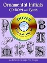 Ornamental Initials CD-ROM and Book (Electronic Clip Art)