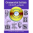 Ornamental Initials CD-ROM and Book (Electronic Clip Art)
