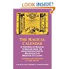 The Magical Calendar: A Synthesis of Magial Symbolism from the Seventeenth-Century Renaissance of Medieval Occultism (Magnum Opus Hermetic Sourceworks Series: N)