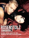 Zoom Produkt-Bild: Rosenstolz Songbook 2: Das Beste aus den Jahren 1999-2003 arrangiert f&uuml;r Gesang, Klavier und Gitarre