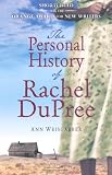 The Personal History of Rachel DuPree