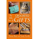 The Little Box of Crocheted Gifts (Little Box Of...)