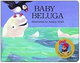 Baby Beluga (Raffi Songs to Read) by Raffi (BRDBK Edition) [Boardbook(1997)]